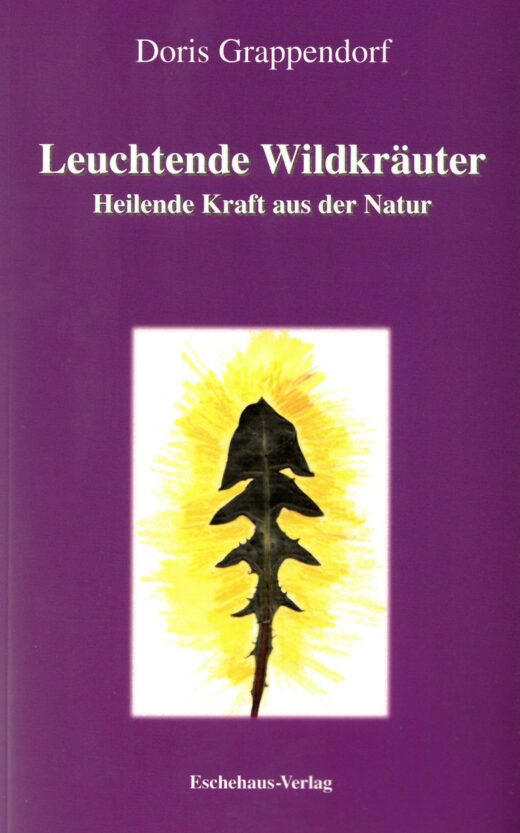 Leuchtende Wildkräuterl - Doris Grappendorf - Meine Spiritualitaet.de - Bücher